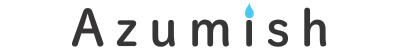 Azumish｜あずみっしゅ